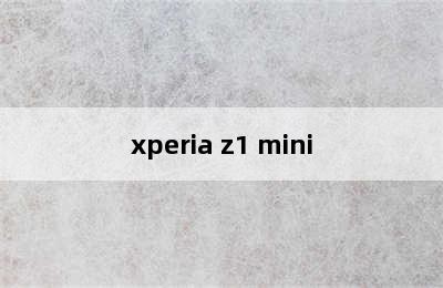 xperia z1 mini